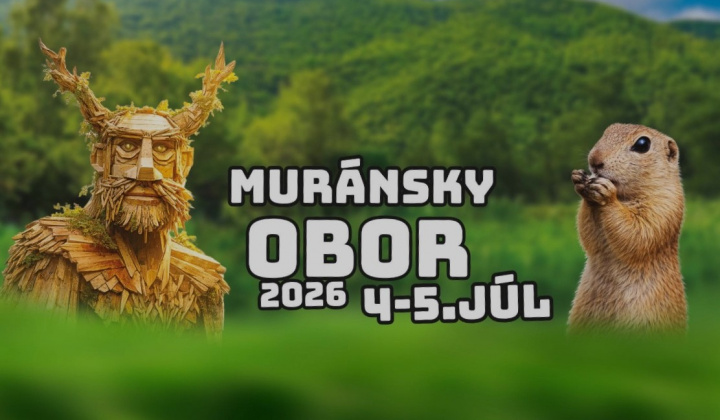 Fotka - Informácia pre občanov o plánovanej udalosti Obrovisko - Muránsky obor dňa 4-5. júla 2026